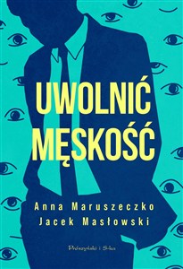 Obrazek Uwolnić męskość