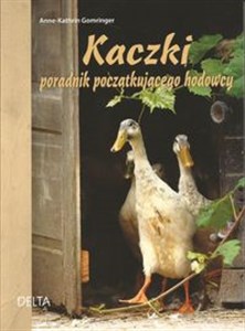 Picture of Kaczki poradnik początkującego hodowcy
