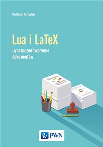 Picture of Język Lua i LaTeX. Tworzenie dynamicznych dokumentów