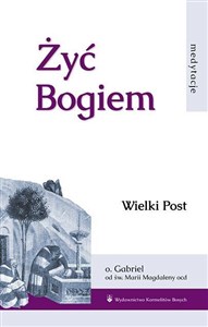 Picture of Żyć Bogiem T.I Wielki Post