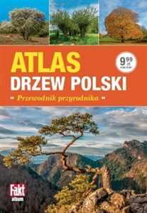 Obrazek Atlas drzew Polski. Przewodnik przyrodnika