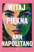 Witaj, pię... - Ann Napolitano -  foreign books in polish 
