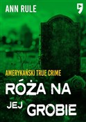 Róża na je... - Ann Rule -  Polish Bookstore 