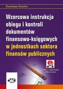 Obrazek Wzorcowa instrukcja obiegu i kontroli dokumentów finansowo-księgowych w jednostkach sektora finansów