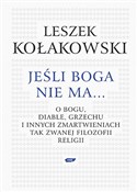 Książka : Jeśli Boga... - Leszek Kołakowski