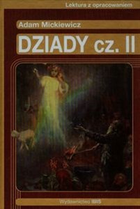 Picture of Dziady część II Lektura z opracowaniem Adam Mickiewicz