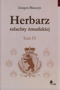 Obrazek Herbarz szlachty żmudzkiej Tom 4