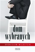Dom wybran... - Bronisław Wildstein -  books in polish 