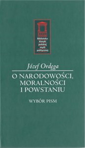 Picture of O narodowości, moralności i powstaniu Wybór pism