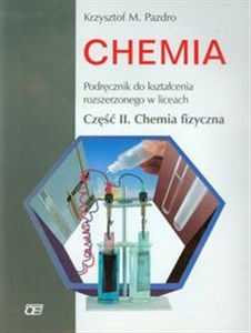 Obrazek Chemia Podręcznik Część 2 Chemia fizyczna Zakres rozszerzony Liceum