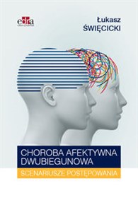 Picture of Choroba afektywna dwubiegunowa Scenariusze rozwiązań