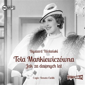 Obrazek [Audiobook] CD MP3 Tola Mankiewiczówna. Jak za dawnych lat