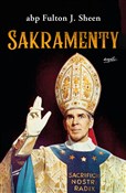 Polska książka : Sakramenty... - Fulton J. Sheen
