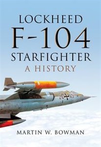 Picture of Lockheed F-104 Starfighter A History