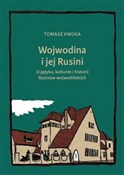 Wojwodina ... - Tomasz Kwoka -  books in polish 