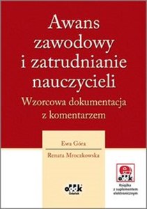 Picture of Awans zawodowy i zatrudnianie nauczycieli Wzorcowa dokumentacja z komentarzem (z suplementem elektronicznym)