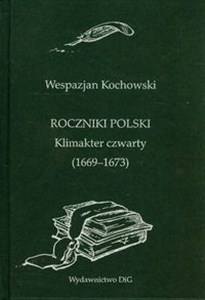 Obrazek Roczniki Polski Klimakter czwarty 1669-1673
