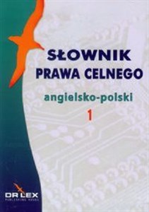 Picture of Słowniki prawa celnego polsko-angielskie, angielsko-polskie pakiet