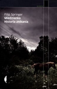 Picture of Miedzianka Historia znikania