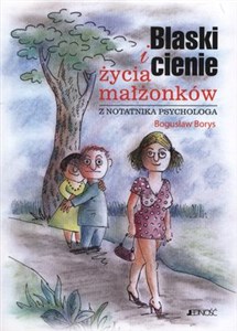 Picture of Blaski i cienie życia małżonków z notatnika psychologa