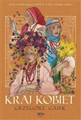 polish book : Kraj kobie... - Grzegorz Gajek