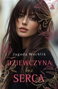 Dziewczyna... - Jagoda Wochlik - Ksiegarnia w UK