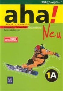 Picture of Aha! Neu 1A Podręcznik z ćwiczeniami z płytą CD Kurs podstawowy Gimnazjum