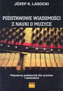Picture of Podstawowe wiadomości z nauki o muzyce Popularny podręcznik dla uczniów i samouków