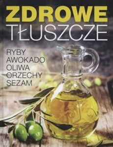 Picture of Zdrowe tłuszcze Ryby awokado oliwa orzechy sezam