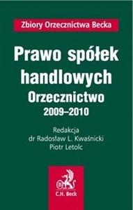 Picture of Prawo spółek handlowych Orzecznictwo 2009 - 2010