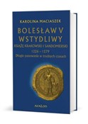 Bolesław V... - Karolina Maciaszek -  Książka z wysyłką do UK