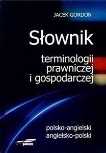 Picture of Słownik terminologii prawniczej i gospodarczej polsko angielski angielsko polski