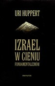 Izrael w c... - Uri Huppert -  Polish Bookstore 