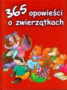 Picture of 365 opowieści o zwierzątkach