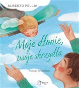 polish book : Moje dłoni... - Alberto Pellai