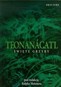 Picture of Teonanacatl Święte grzyby