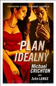 Zobacz : Plan ideal... - Michael Crichton