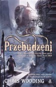 Polska książka : Przebudzen... - Chris Wooding