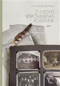 Polska książka : Z Medyki W... - Kasper Pawlikowski