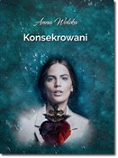 Konsekrowa... - Anna Wolska -  Polish Bookstore 