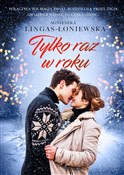polish book : Tylko raz ... - Agnieszka Lingas-Łoniewska