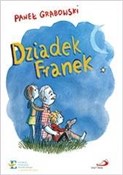 Dziadek Fr... - Paweł Grabowski -  books from Poland