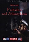 Pochodnie ... - Erich Topp -  books from Poland