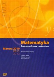 Obrazek Matematyka Próbne arkusze maturalne Matura 2010-2012 Poziom podstawowy