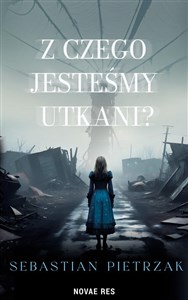 Picture of Z czego jesteśmy utkani?