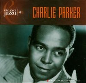 Obrazek Charlie Parker (Płyta CD)
