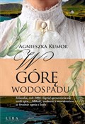 Zobacz : W górę wod... - Agnieszka Kumor