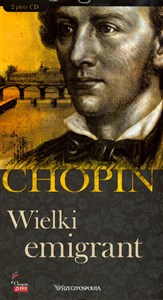 Picture of Fryderyk Chopin. Tom 10. Wielki emigrant (książka + 2CD)