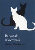 polish book : Bałkański ... - Mariola Mikołajczyk