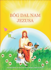 Obrazek Bóg dał nam Jezusa Podręcznik Przedszkole